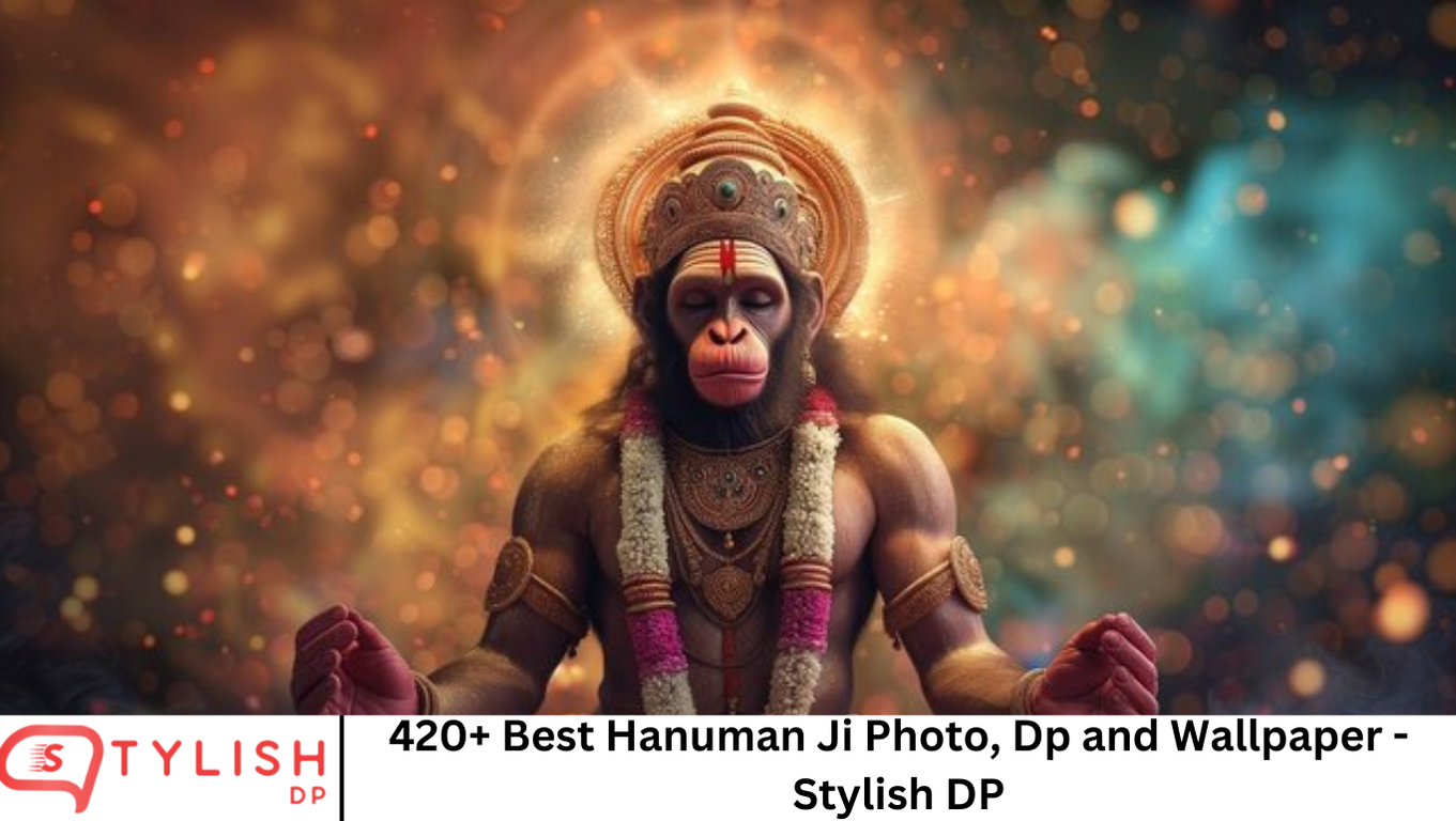 420+ Best Hanuman Ji Photo, Dp and Wallpaper - Stylish DP