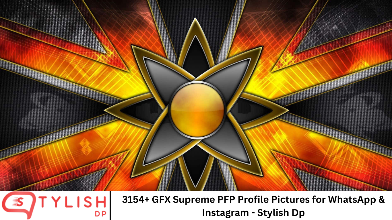 3154+ GFX Supreme PFP Profile Pictures for WhatsApp & Instagram - Stylish Dp